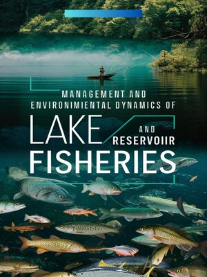 cover image of Management and Environmental Dynamics of Lake and Reservoir Fisheries